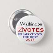 Washington wählt Hillary Clinton-Präsidenten 2016 Button (Vorne & Hinten)