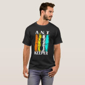 Wasp Ant Behaltend Insekt Keeper Ant T-Shirt (Vorne ganz)