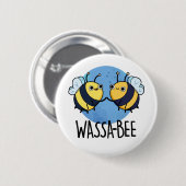 Wassabee Funny Wasabi Bee Pun Button (Vorne & Hinten)