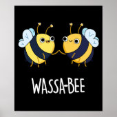 Wassabee Funny Wasabi Bee Pun Dark BG Poster (Vorne)