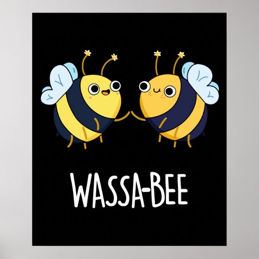 Wassabee Funny Wasabi Bee Pun Dark BG Poster (Vorne)