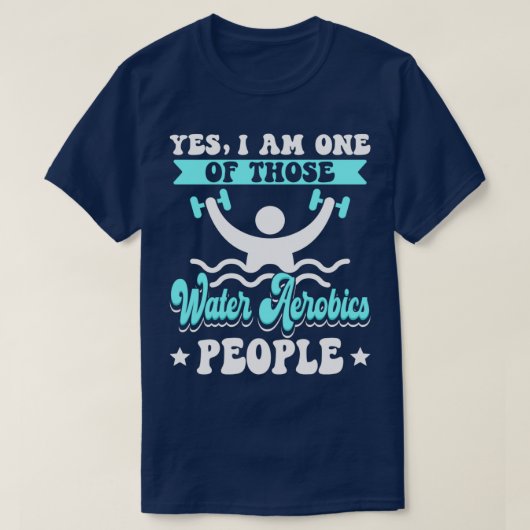 Wasser Aerobic Menschen ich Wasser Aerobic I Aqua  T-Shirt (Design vorne)
