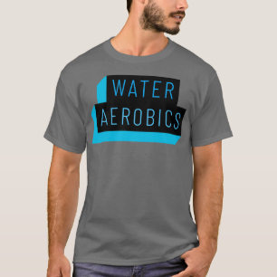 Wasser Aerobic reinigen Text 1 T-Shirt