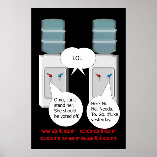 Wasser Cooler Gespräch Poster (Vorne)