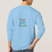 Wasser gerettet, Leben Gerettet T-Shirt (Rückseite)