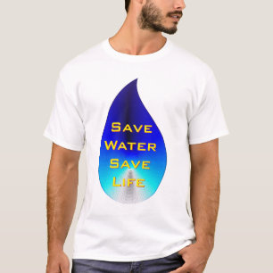 Wasser gerettet, Leben Gerettet T-Shirt