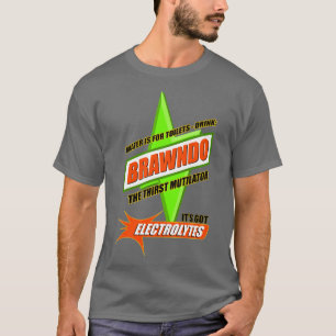 Wasser ist für Toiletten Trinke Brawndo T-Shirt