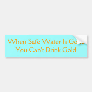 Wasser ist wertvoller Bumber Aufkleber Autoaufkleber