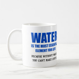 Wasser lebenswichtig Kaffee Funny Mug Kaffeetasse