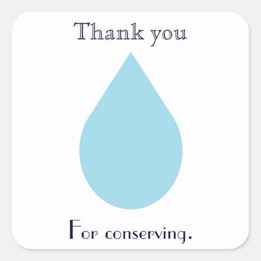 Wasser sparen quadratischer aufkleber (Vorderseite)