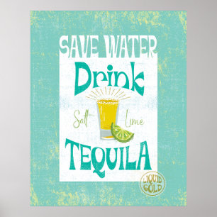 Wasser Sparen Trinke Tequila Boho Cowgirl Südwestl Poster