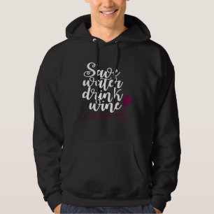 Wasser sparen Wein trinken Hoodie