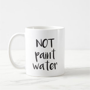 Wasser-Tasse NICHT malen Kaffeetasse