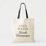 WASSER TRINK CHAMPAGNE Leinwand  Taschen gerettet<br><div class="desc">RETT WASSERTROCKNER CHAMPAGNE Leinwand Tüten. Ein tolles Angebot für Weinliebhaber/Trinker. Schwarz-Weiß klassische Typografie-Vorlage. Niedliche Gastgeschenk Geschenkidee für Freunde,  Familie,  Mutter,  Ehefrau,  Schwester,  Tante,  Oma,  Hochzeitsmädchen,  etc.,  Elegantes Design für Mädchenwochenende,  Bachelorette,  Jubiläum,  Geburtstagsfeier,  Hauswärmung,  Abendessen Party,  Business,  Lebensmittelgeschäft etc. Alkohol trinkt Spaß.</div>