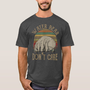 Wasserbär kümmert sich nicht um den lustigen Tardi T-Shirt
