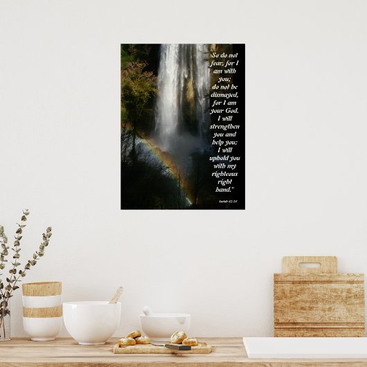 Wasserfall & Regenbogen Isaiah 41:10 Poster (Küche)