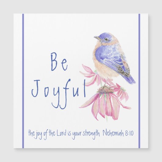 Wasserfarbe Bluebird Joy of the Lord Bible Quote Magnetkarte (Vorderseite)