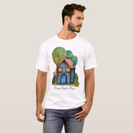Wasserfarbe Niedliche Zuhause Sweet Zuhause Art T-Shirt