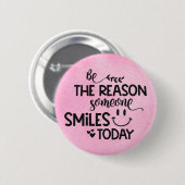 Wasserfarbe - Sei der Grund, warum heute jemand lä Button (Vorne & Hinten)