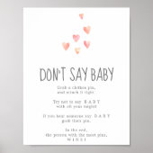 Wasserfarben Mädchen nicht sagen Baby Game Sign Poster (Vorne)