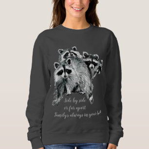 Wasserfarben-Raccoon-Familie Inspiration Zitat Sweatshirt