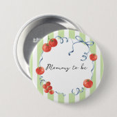 Wasserfarben Tomate Babydusche Mommy zu sein Button (Vorne & Hinten)