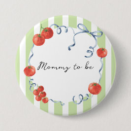 Wasserfarben Tomate Babydusche Mommy zu sein Button