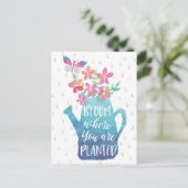 Wasserfarbenblüte, wo Sie gepflanzt werden Postkarte (Stehend Vorderseite)