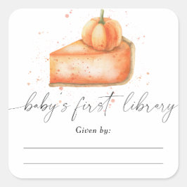 Wasserfarbener Kürbiskuchen - Baby Dusche Buchzeic Quadratischer Aufkleber