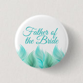 Wasserfarbenfedern Vater der Braut Button (Vorderseite)