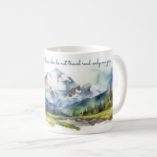 Wasserfarbengebirge Landschaft im Tal mit Zitaten Kaffeetasse (VorderseiteRechts)