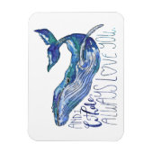 Wasserfarbenwal - Ich wale immer Liebe Sie Magnet (Vertikal)