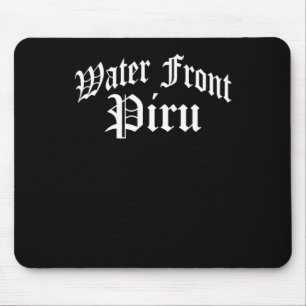 Wasserfront-Piru-Aufkleber Mousepad