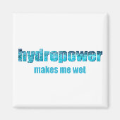 Wasserkraft Nass! Magnet (Vorne)