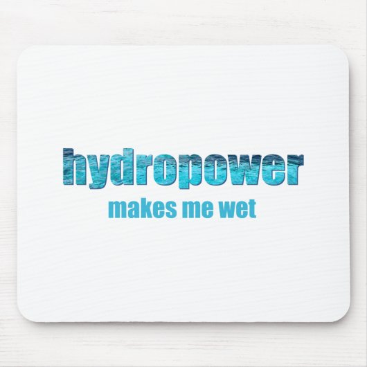 Wasserkraft naß! Mousepad (Vorne)