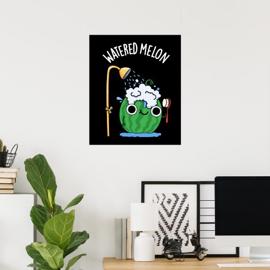 Wassermelon Funny Watermelon Pun Dark BG Poster (Heimbüro)