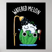 Wassermelon Funny Watermelon Pun Dark BG Poster (Vorne)