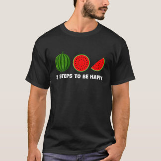 Wassermelone 3 Stufen zum glücklichen Sommer Fruch T-Shirt