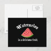 Wassermelone ist eine köstliche Frucht Postkarte (Vorne/Hinten)