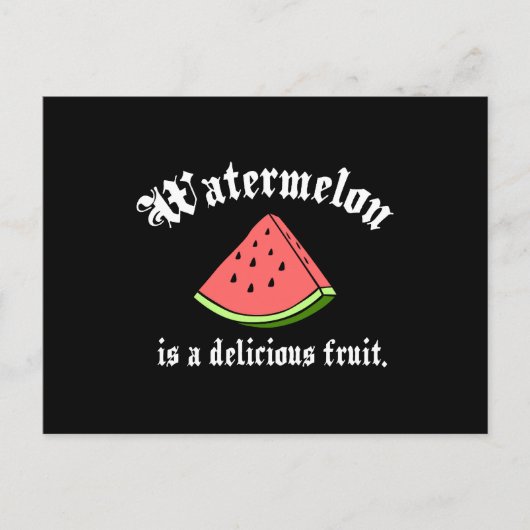 Wassermelone ist eine köstliche Frucht Postkarte (Vorderseite)