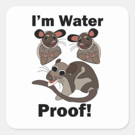 Wasseropossum Ich bin wasserdicht Lustig Quadratischer Aufkleber