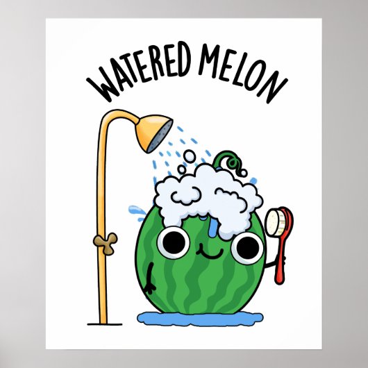 Wasserpfeifen Melon Funny Watermelon Pun Poster (Vorne)