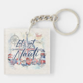 Wasserschiff "Let's Get Nauti" Schlüsselanhänger (Rückseite)