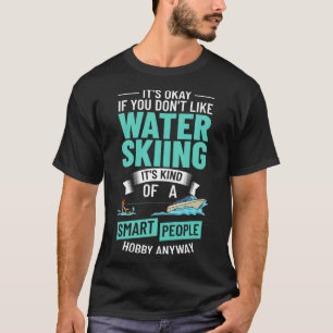 Wasserski-Boot Anfänger-Board-Skier Wasserskifahre T-Shirt