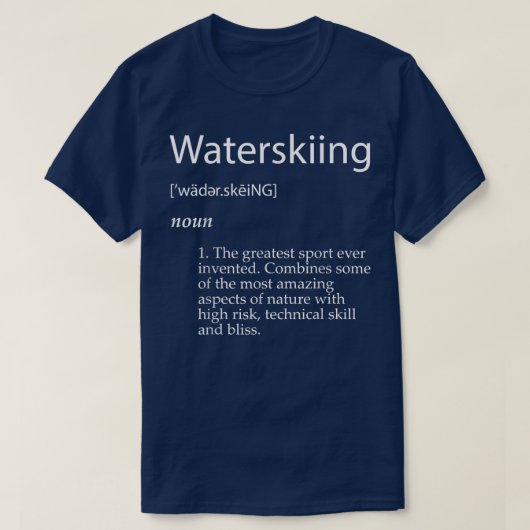 Wasserski Definition vathers Day Water Skier T- T-Shirt (Design vorne)