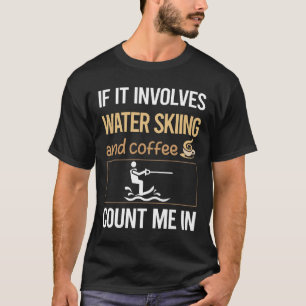 Wasserski Ski Waterski Wasserski Wasserski T-Shirt