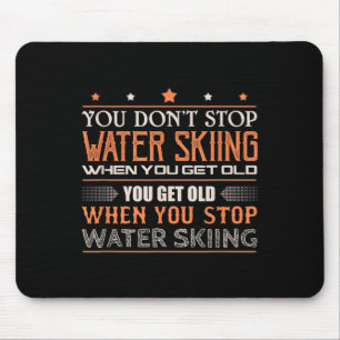 Wasserskifahrer Man hört nicht auf Wasserski zu fa Mousepad