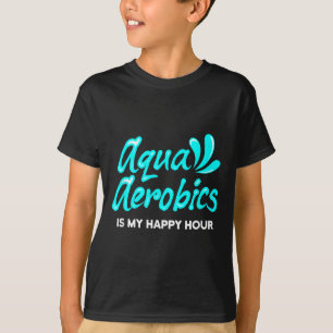 Wassersport Aerobic Lover Aqua Aerobics ist mein T-Shirt
