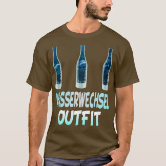 Wasserwechsel 2 T-Shirt