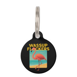 Wassup Flockers Funny Flamingo Retro Beach Zitat Haustiermarke
